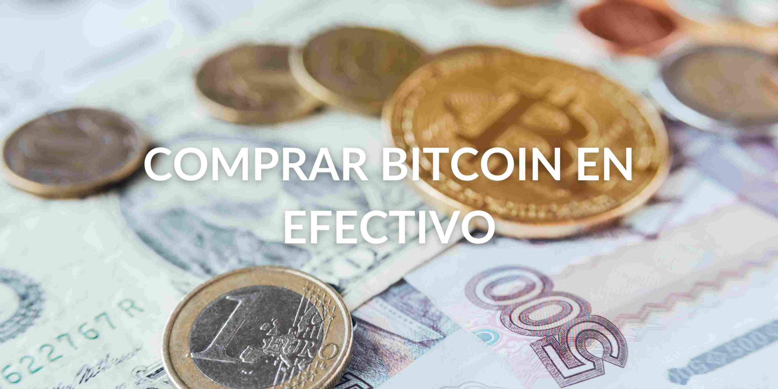 Cómo comprar bitcoin en efectivo