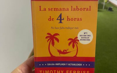 «La Jornada de 4 Horas» de Tim Ferriss: Claves para la libertad