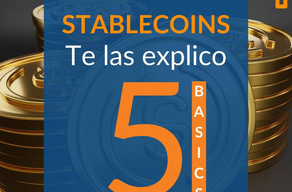 ¿Qué son las Stablecoins? Guía para principiantes (Dólar digital estable)