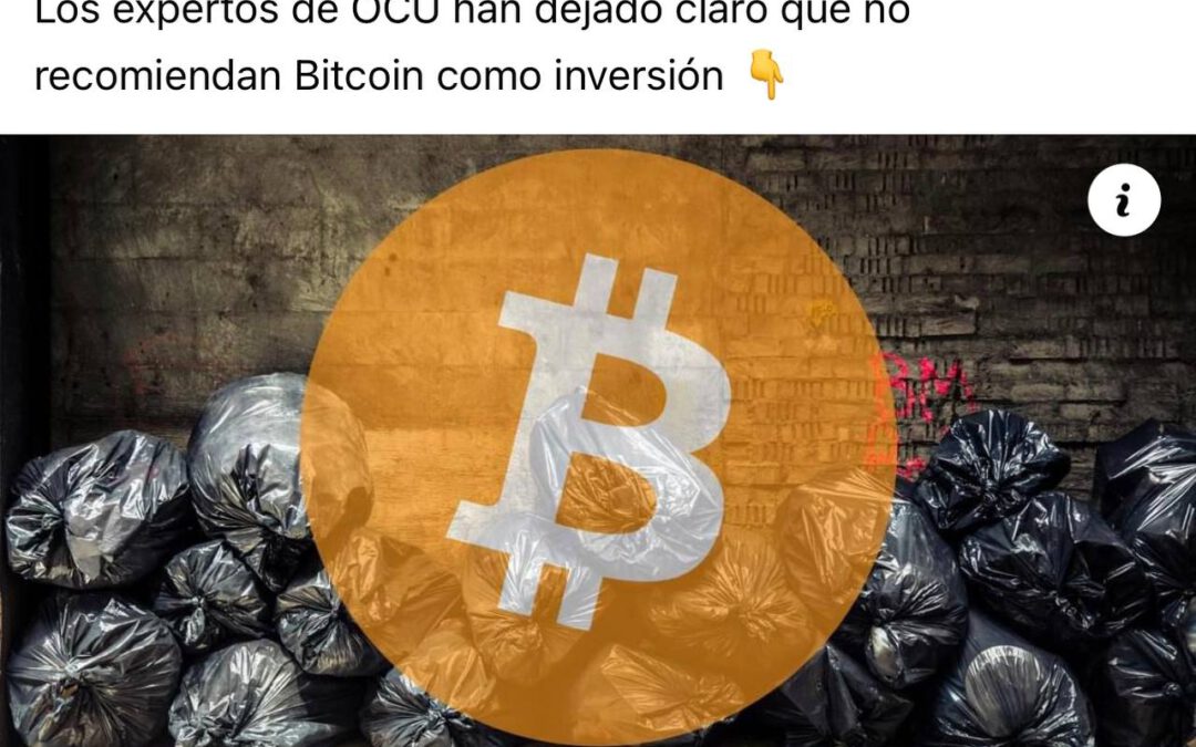 OCU vs. Grupo Bitcoin: ¿Es Bitcoin buen negocio?