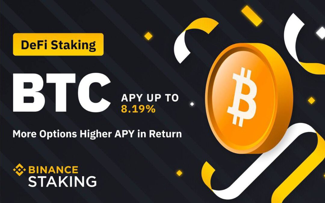 ¡Urgente! Staking Bitcoin en Binance al 8.19% anual